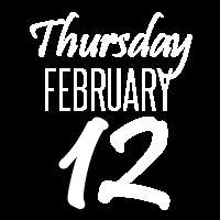 Thursday, February 12