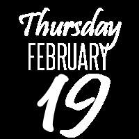 Thursday, February 19