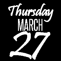 Thursday, March 27