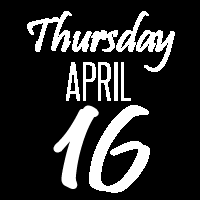 Thursday, April 16